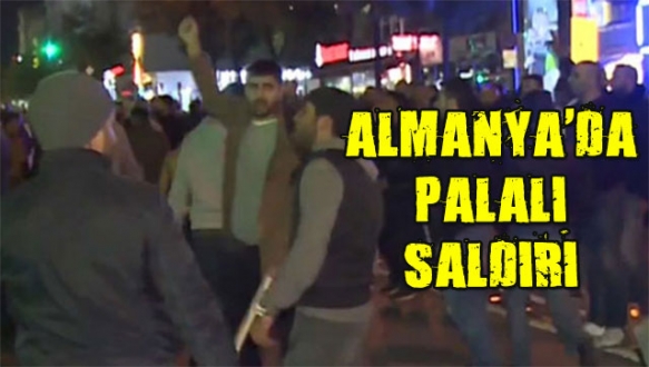 Almanya’da palalı saldırı