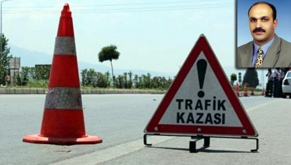 Eski meclis üyesi trafik kazasında öldü Eski meclis üyesi trafik kazasında öldü