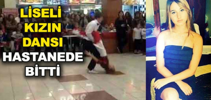 Liseli kızın dansı hastanede bitti!