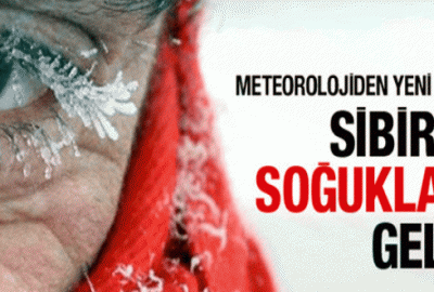 Sibirya soğukları geliyor