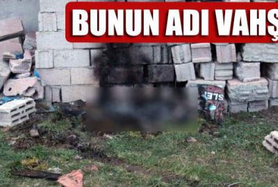Parçalanmış ve yanmış ceset bulundu