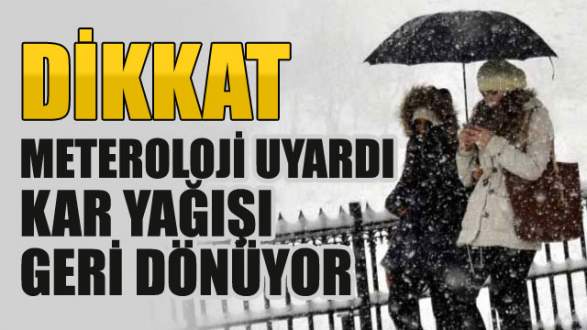 Bu illerde yaşayanlar dikkat! Kar yağışı geri geliyor!