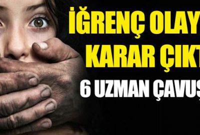 İğrenç olayda karar çıktı