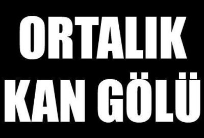 Bombalı saldırı: 6 ölü 25 yaralı