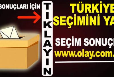 Seçim sonuçları için TIKLAYIN!