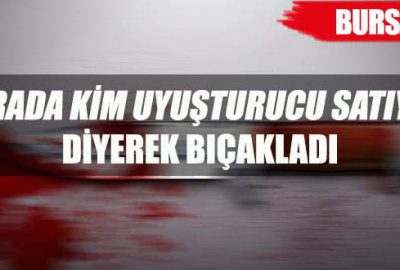 ‘Kim burada uyuşturucu satıyor?’ dedi ve…