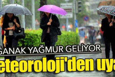 Meteoroloji uyardı