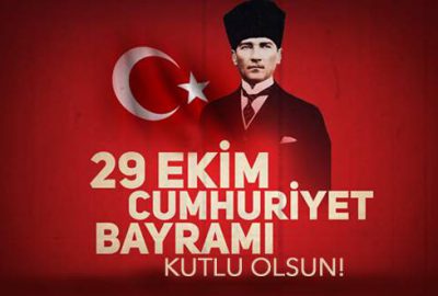 29 Ekim Cumhuriyet Bayramınız kutlu olsun