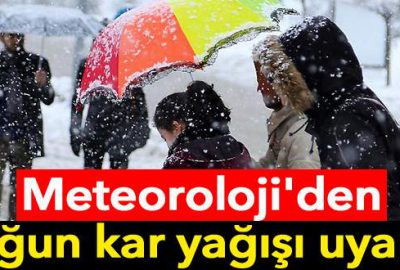 Yoğun kar yağışı uyarısı