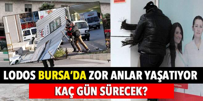 Bursa’da lodos zor anlar yaşatıyor