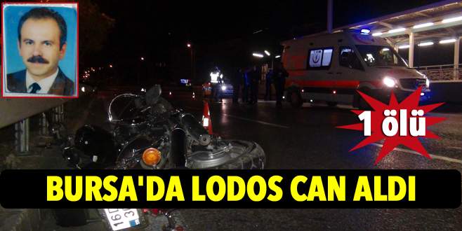 Bursa’da lodosun savurduğu motorsikletin sürücüsü öldü
