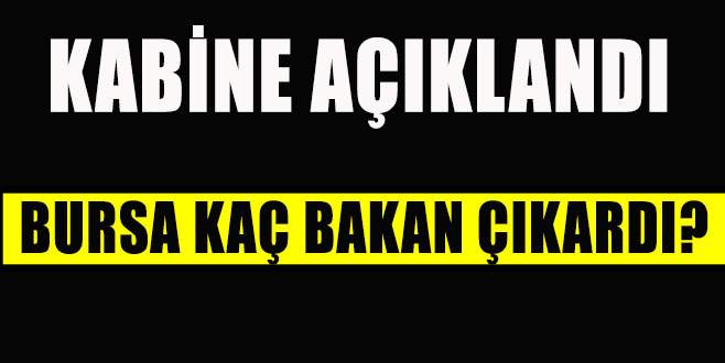 Bursa kaç bakan çıkardı?