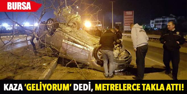 Kaza ‘geliyorum’ dedi