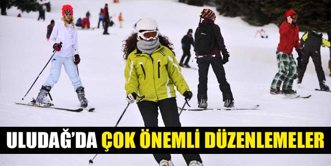 Uludağ’la ilgili önemli güvenlik tedbirleri