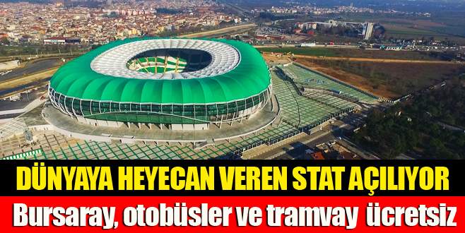Bursa Büyükşehir Stadyumu açılıyor