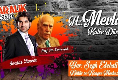 Serdar Tuncer İle ‘Mevlana Kalbe Düşünce’ Programı