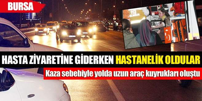 Hasta ziyaretine giderken hastanelik oldular