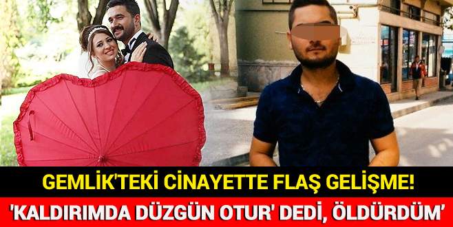 Gemlik’teki cinayette flaş gelişme!