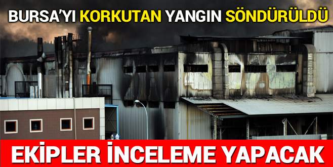 Bursa’da iplik fabrikasındaki yangın söndürüldü