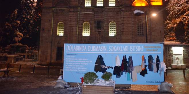 ‘Dolabında durmasın,sokakları ısıtsın’ Bursa’da