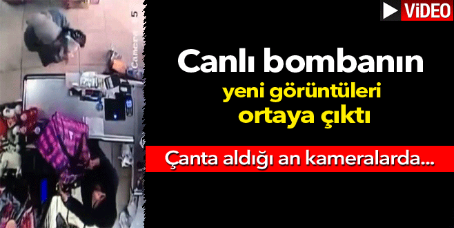 Canlı bomba çantayı böyle satın almış