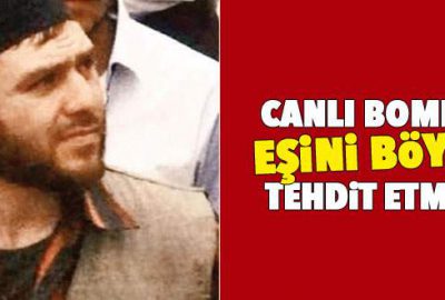 ‘Yeleğimi giyer babanın evinde patlatırım’