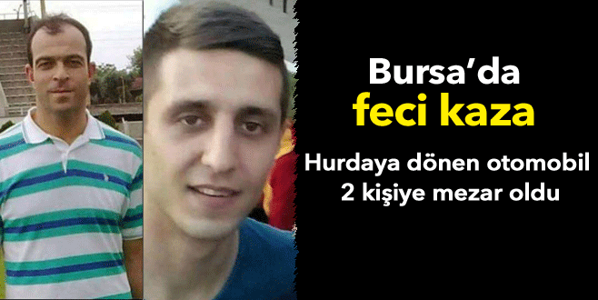 Hurdaya dönen otomobil, 2 kişiye mezar oldu