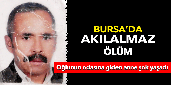 Yemek yedikten sonra uyudu, sabah annesi ölü buldu