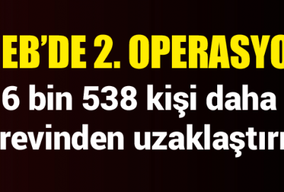 MEB’de ikinci dalga: 6 bin 538 kişi görevden uzaklaştırıldı
