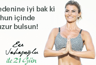 Bedenine iyi bak!