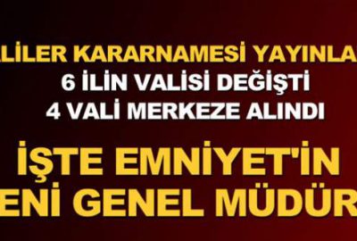 Valiler Kararnamesi yayımlandı