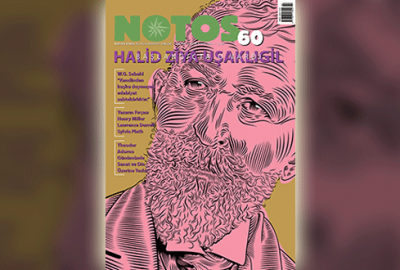 İki ayda bir çıkan edebiyat dergisi Notos'in yeni sayısı raflardaki