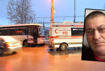 Ölüm direksiyon başında yakaladı