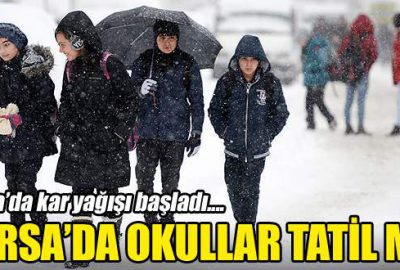 Bursa’da okullar bugün tatil mi? (21 Aralık Çarşamba günü okullar tatil mi?)