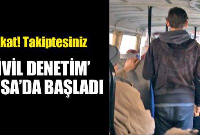 Trafikte ‘sivil denetim’ Bursa’da başladı