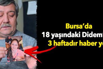 Gözü yaşlı baba kayıp kızına seslendi: Dön evine Didem