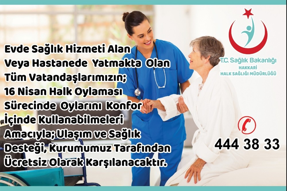 Halk oylamasında hastalara ulaşım kolaylığı