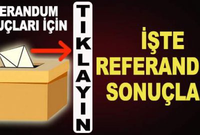 Referandum 2017 sonuçları için tıklayın!