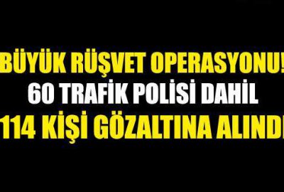 İstanbul’da rüşvet operasyonu! Çok sayıda polis gözaltında