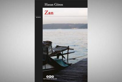 Atmosfer yaratmaktaki ustalığıyla dikkat çeken Hasan Gören, Yapı Kredi Yayınları’ndan