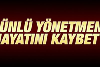 Ünlü klip yönetmeni hayatını kaybetti