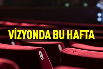 Vizyonda bu hafta