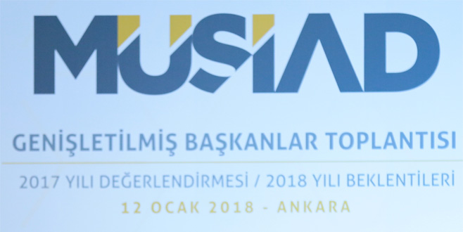 MÜSİAD üyeleri 2018’den umutlu MÜSİAD üyeleri 2018’den umutlu