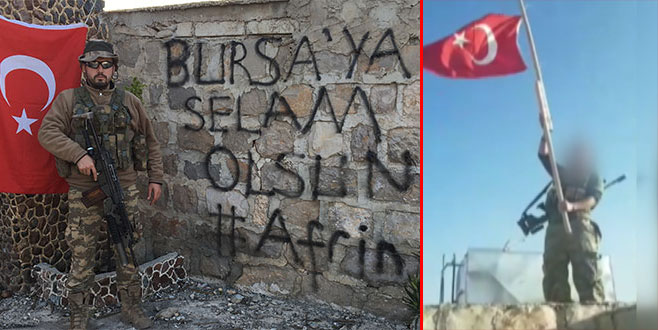 Bursa’ya selam gönderen kahramanlar Afrin’de bayrağımızı böyle dalgalandırdı