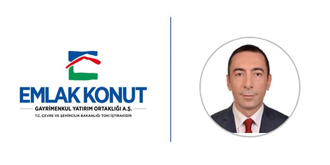 Emlak Konut GYO’nun Genel Müdürü belli oldu