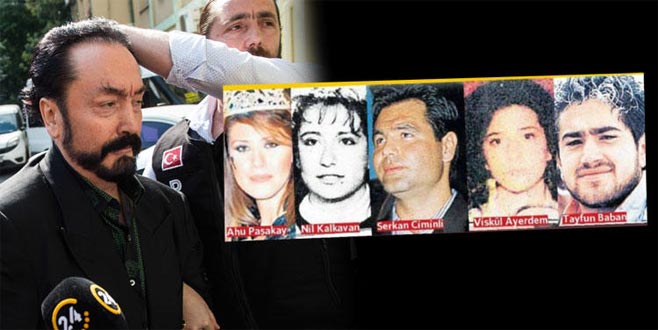 Adnan Oktar soruşturmasında 6 sır ölüm