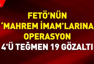 Bursa’da ‘mahrem imam’ operasyonu: 4’ü teğmen 19 gözaltı