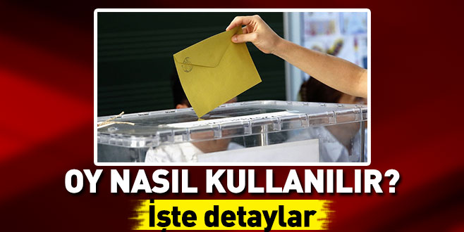 Oy nasıl kullanılır?