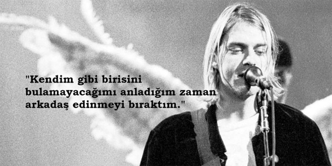 Kurt Cobain’in iz bırakmış en içten 12 sözü Kurt Cobain’in iz bırakmış en içten 12 sözü