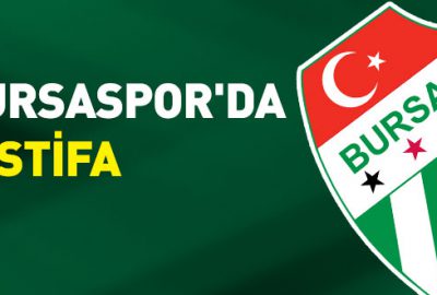 Bursaspor’da 3 istifa